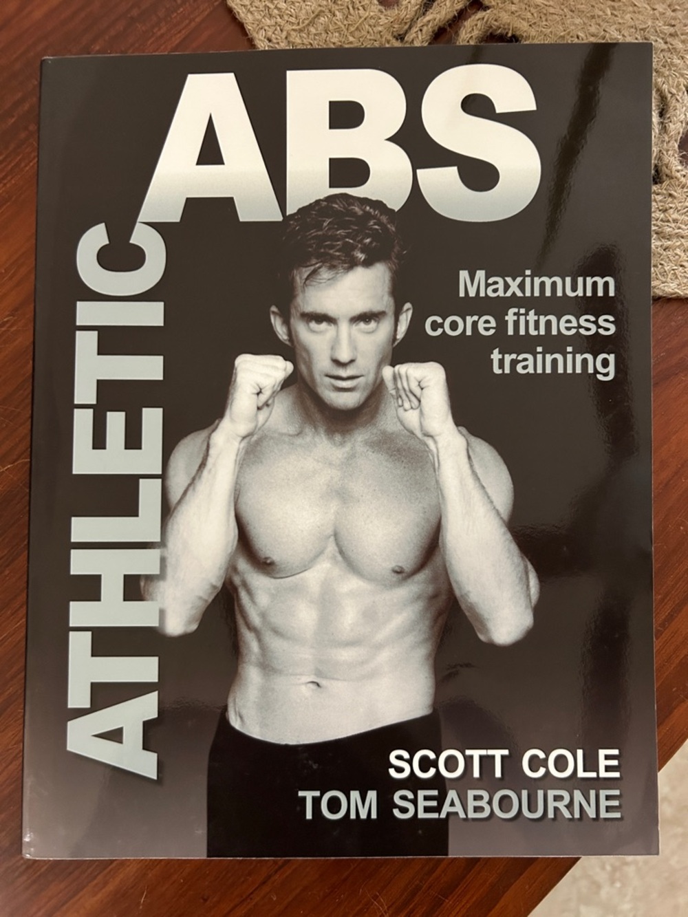 Athletic Abs by Scott Cole & Tom Seabourne Fitness Guide for Trainers and PTs